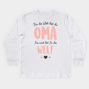 Für die Welt bist du Oma Geschenkidee Kids Long Sleeve T-Shirt